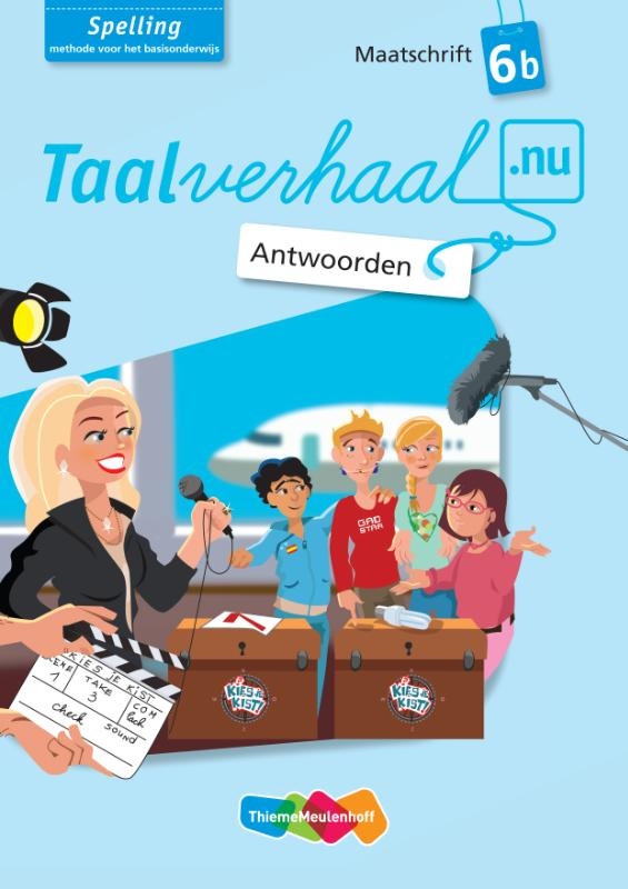 Schoolboekenthuis - Taalverhaal.nu Spelling 6 Maatschrift B Antwoorden