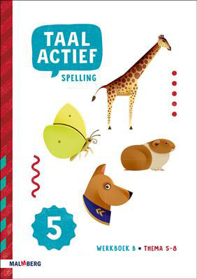 Schoolboekenthuis - Taal Actief 5 Spelling - Groep 5 - Werkboek B