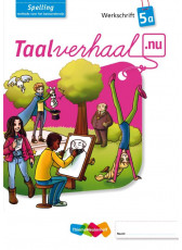 Taalverhaal.nu Spelling 5 Werkschrift A