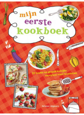 Mijn eerste kookboek 35 leuke en gemakkelijke recepten voor kinderen