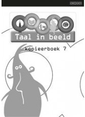 Taal in beeld 2 - groep 7 - kopieerboek