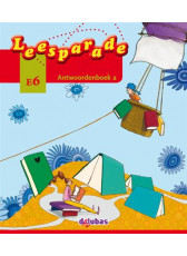 Leesparade Nieuw groep 6 antwoordenboek E6a