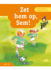 Jippie 4 Zet hem op, Sem! - leesboek