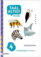 Taal actief 5 Spelling - groep 4 - antwoordenboek A (thema 1-4)